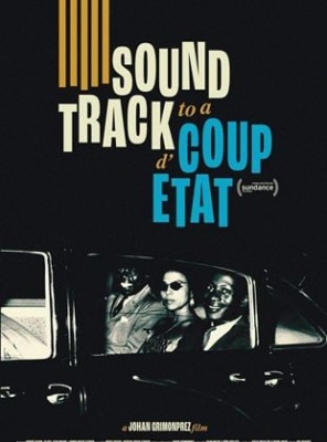 Soundtrack to a Coup d'État
